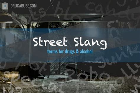 street words for drugs.